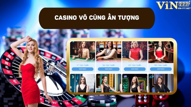 Casino trở thành lựa chọn phổ biến tại link vào VIN777