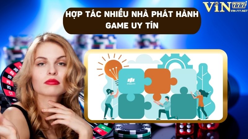 Nhà cái là đối tác với nhiều nhà phát hành game uy tín